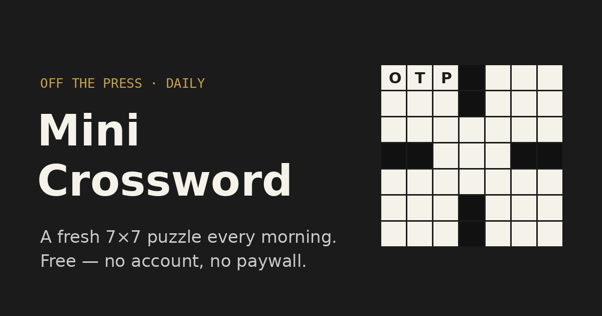 Off The Press Mini Crossword — a 7×7 daily puzzle